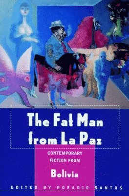 Rosario Santos - The Fat Man From La Paz, Häftad