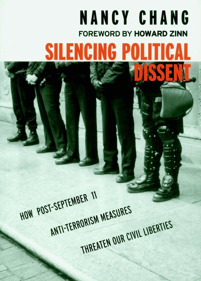 Nancy Chang - Silencing Of Political Dissent, Häftad