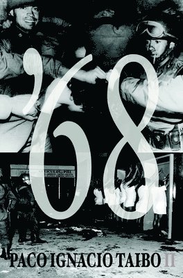 Paco Ignacio Taibo II - '68, Häftad