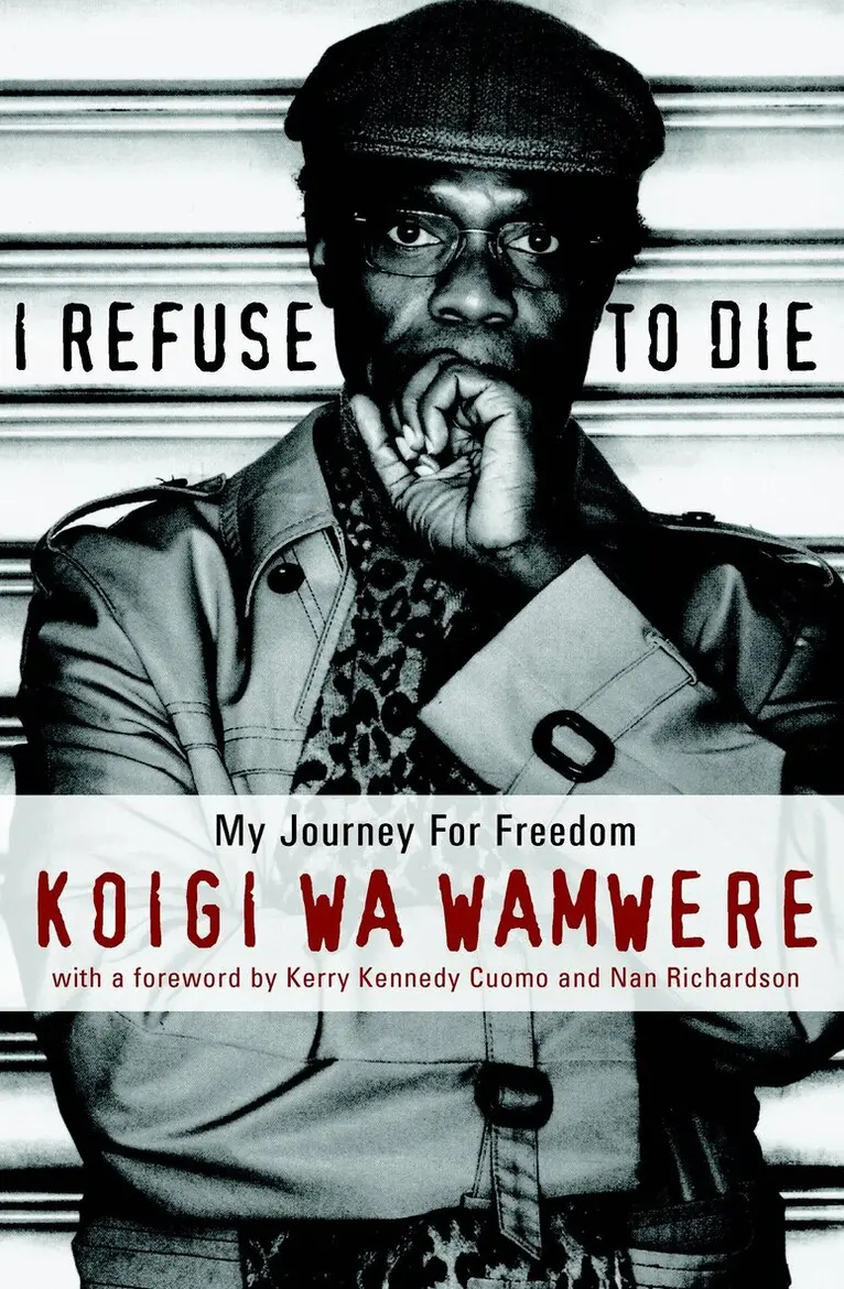Koigi wa Wamwere - I Refuse To Die, Häftad. Tillgänglighet: Lägg i varukorg