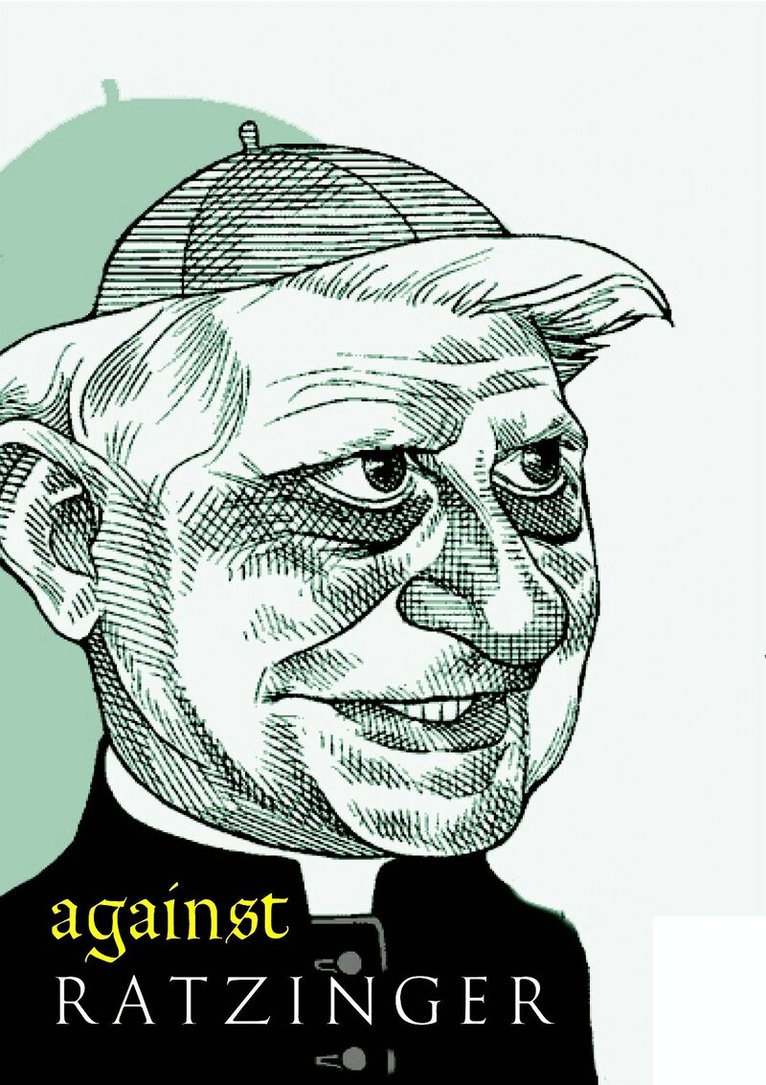 Giacomo Papi - Against Ratzinger, Häftad