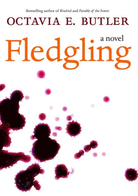 Octavia E. Butler - Fledgling, E-bok