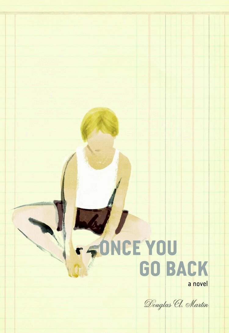 Douglas A. Martin - Once You Go Back, Häftad