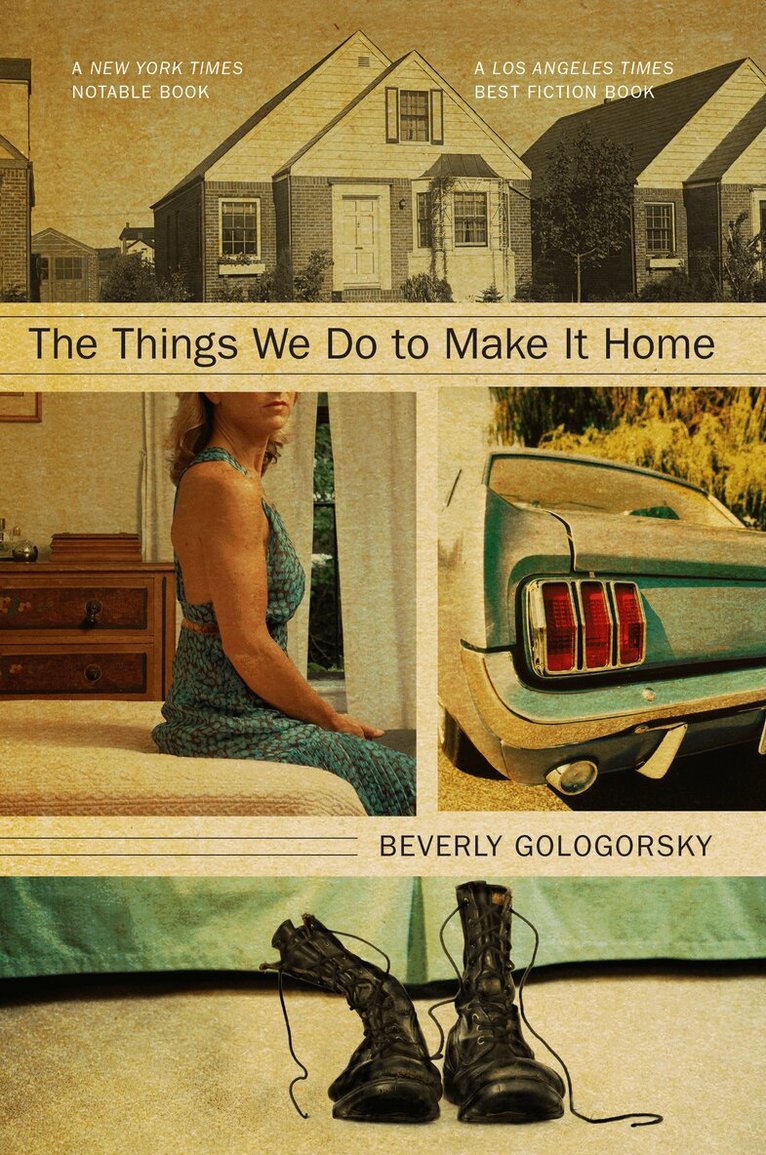 Beverly Gologorsky - Things We Do To Make It Home, Häftad