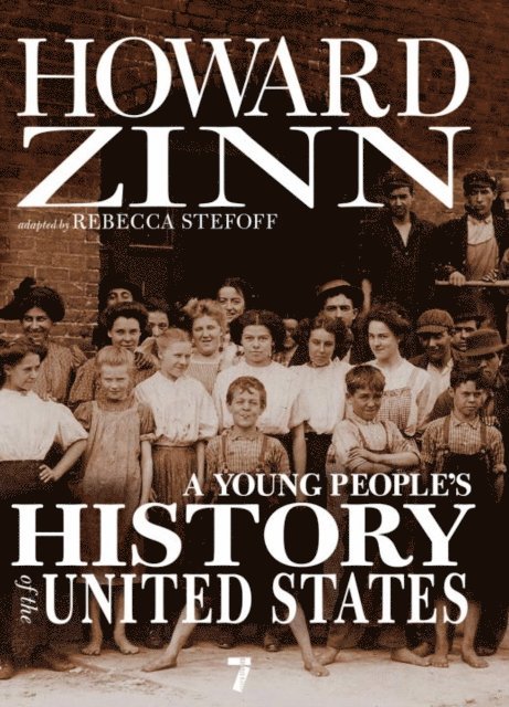 Howard Zinn - Young People's History of the United States, E-bok