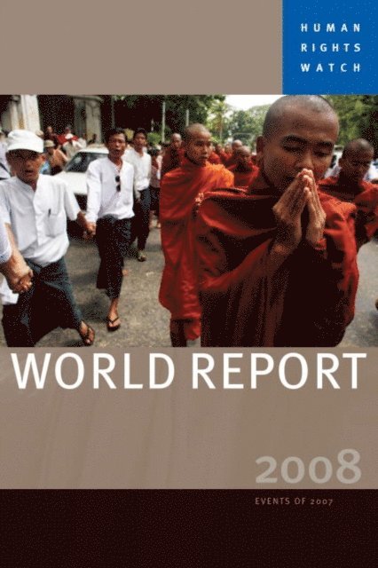 Human Rights Watch - World Report 2008, E-bok