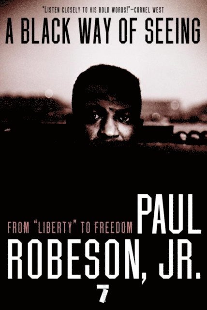 Jr. Paul Robeson - Black Way of Seeing, E-bok. Tillgänglighet: Lägg i varukorg