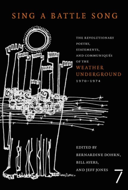 Jeff Jones, Bernardine Dohrn, Bill Ayers - Sing a Battle Song, E-bok