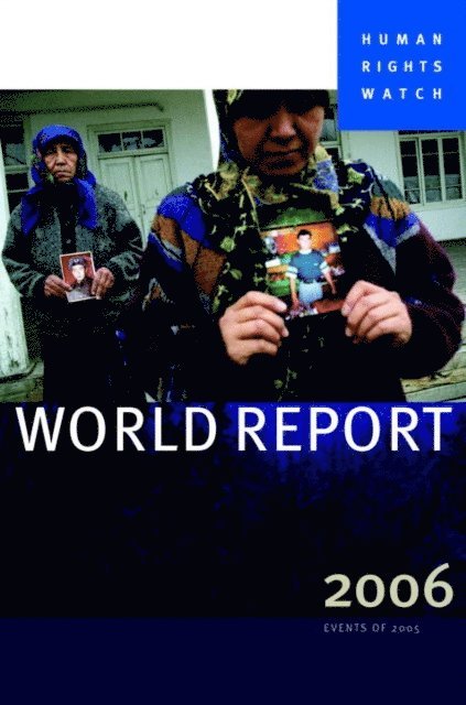 Human Rights Watch - World Report 2006, E-bok