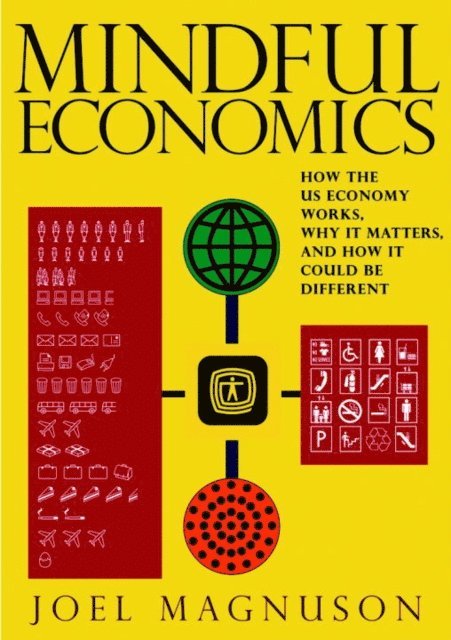 Joel Magnuson - Mindful Economics, E-bok