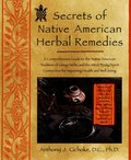 Secrets of Native American Herbal Remedies