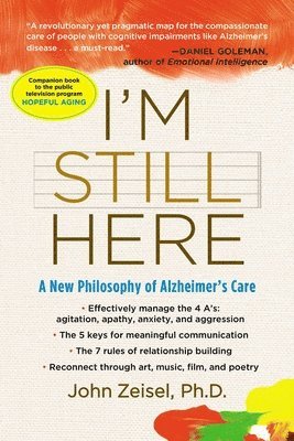 John Zeisel - I'm Still Here: A New Philosophy of Alzheimer's Care, Häftad. Tillgänglighet: Lägg i varukorg