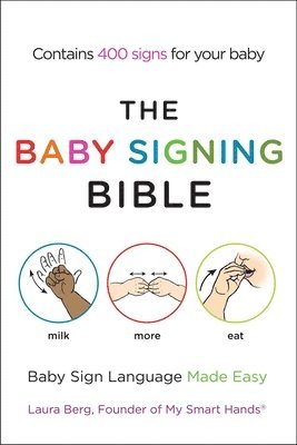 Laura Berg - Baby Signing Bible, Häftad