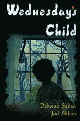 Deborah Shlian, Joel N Shlian - Wednesday's Child, Häftad. Tillgänglighet: Lägg i varukorg