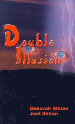 Deborah Shlian, Joel N Shlian - Double Illusion, Häftad. Tillgänglighet: Lägg i varukorg