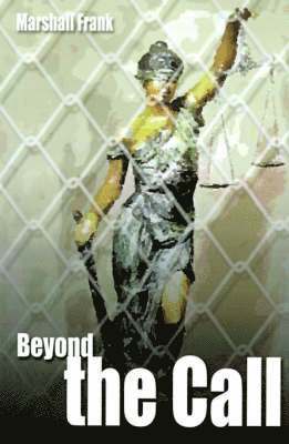 Marshall Frank - Beyond the Call, Häftad