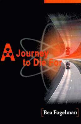 Bea Fogelman - Journey to Die for, Häftad. Tillgänglighet: Lägg i varukorg