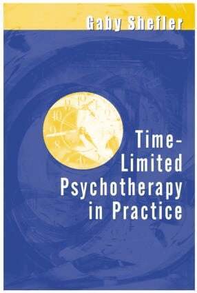 Gaby Shefler - Time-Limited Psychotherapy in Practice, Häftad