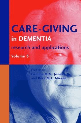 Gemma M. M. Jones, Bère L. Miesen - Care-Giving in Dementia V3, Häftad. Tillgänglighet: Lägg i varukorg