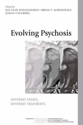 Jan Olav Johannessen, Brian V. Martindale, Johan Cullberg - Evolving Psychosis, Häftad
