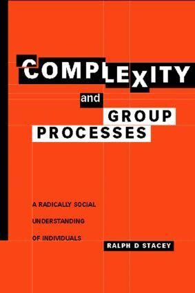 Ralph D. Stacey - Complexity and Group Processes, Inbunden