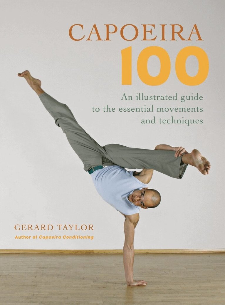 Gerard Taylor - Capoeira 100, Häftad