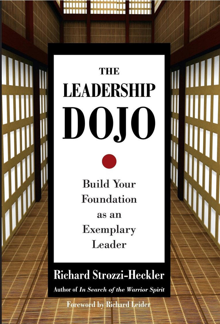 Richard Strozzi-Heckler - Leadership Dojo, Inbunden