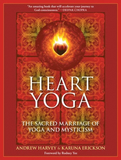 Karuna Erickson, Andrew Harvey - Heart Yoga, E-bok