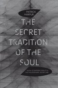 Secret Tradition of the Soul