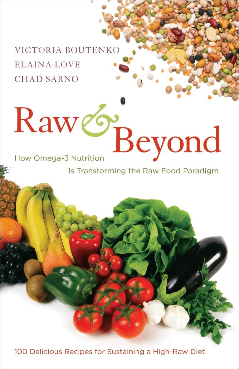 Victoria Boutenko, Elaina Love, Chad Sarno - Raw and Beyond, Häftad