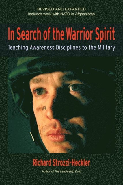 Richard Strozzi-Heckler - In Search of the Warrior Spirit, Fourth Edition, E-bok