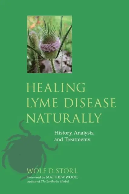 Wolf D. Storl - Healing Lyme Disease Naturally, E-bok. Tillgänglighet: Lägg i varukorg