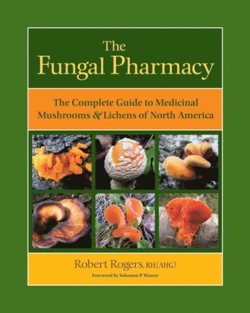 Robert Rogers - Fungal Pharmacy, E-bok