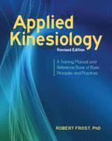 Applied Kinesiology, Revised Edition