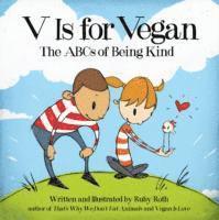V Is for Vegan av Ruby Roth