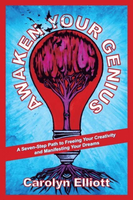 Carolyn Elliott - Awaken Your Genius, E-bok
