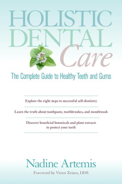 Nadine Artemis - Holistic Dental Care, E-bok. Tillgänglighet: Lägg i varukorg