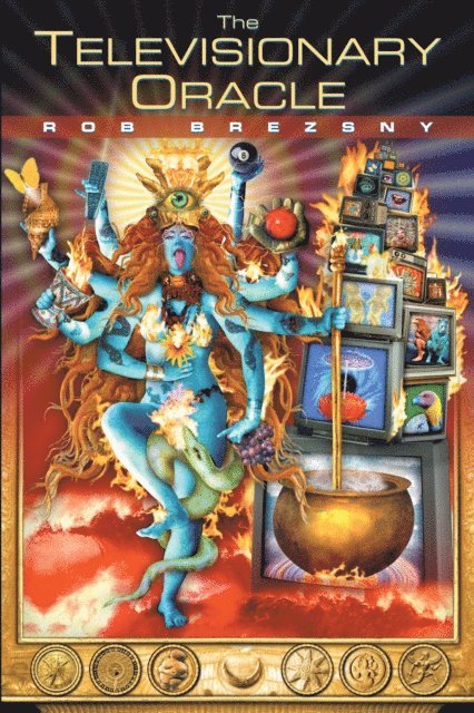Rob Brezsny - Televisionary Oracle, E-bok. Tillgänglighet: Lägg i varukorg