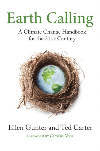 Ted Carter, Ellen Gunter - Earth Calling, E-bok