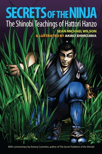 Antony Cummins, Sean Michael Wilson - Secrets of the Ninja, E-bok