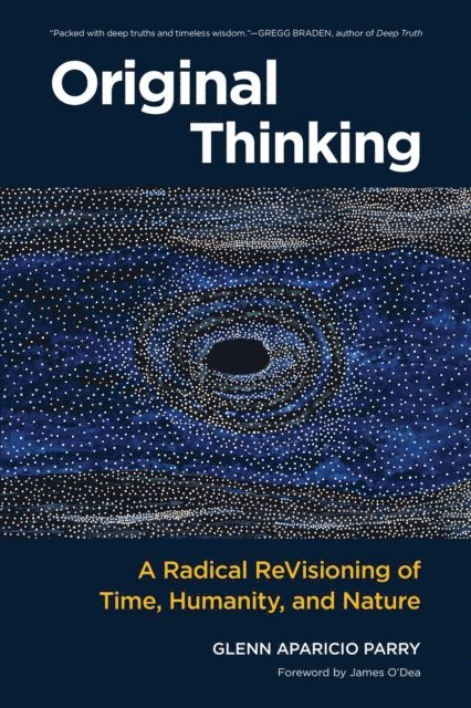 Glenn Aparicio Parry - Original Thinking, E-bok