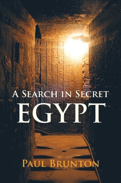 Paul Brunton - Search in Secret Egypt, E-bok