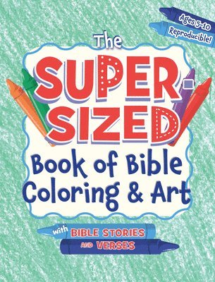 Rose Publishing - The Super-Sized Book of Bible Coloring and Art: With Bible Stories and Verses, Häftad. Tillgänglighet: Lägg i varukorg