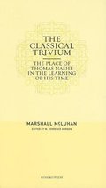 Mcluhan - Classical Trivium (pb)