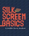 Silkscreen Basics
