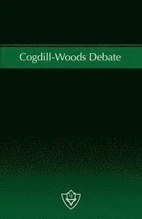 Cogdill-Woods Debate: The issue of "Congregational Cooperation" - a debate on Institutionalism, Häftad. Tillgänglighet: Lägg i varukorg