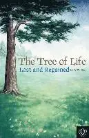 W. W. Otey - The Tree of Life Lost and Regained, Häftad. Tillgänglighet: Lägg i varukorg