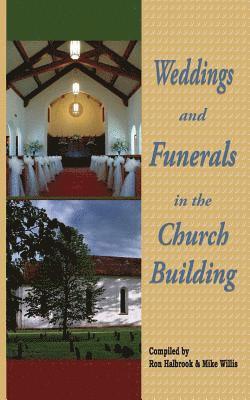 Weddings and Funerals in the Church Building, Häftad