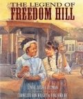 Legend Of Freedom Hill