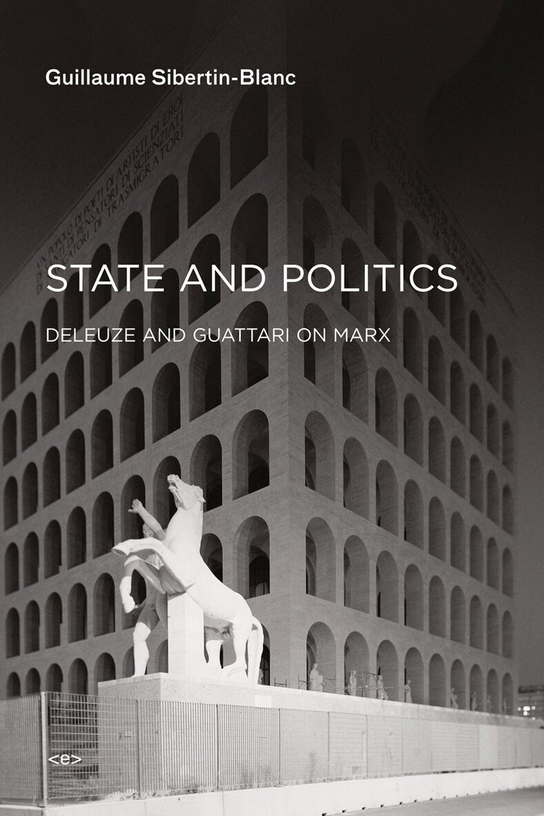 Guillaume Sibertin-Blanc - State and Politics, Häftad